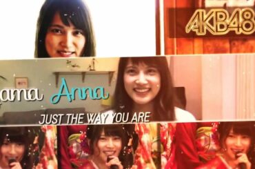 Video Lyric | Iriyama Anna 入山杏奈 AKB48 - Just The Way You Are Preview