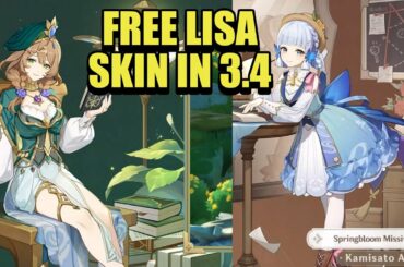 NEW AYAKA & LISA SKINS, FREE YAOYAO & MORE | ALL 3.4 NEWS | Genshin Impact