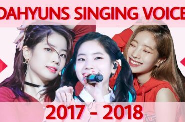 Dahyuns soft singing voice 2017 - 2018 ダヒョン 歌う cute TWICE Dahyun vocal [ RECENT UPDATE ONLY ]