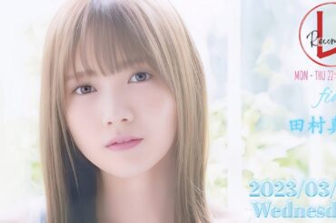 2023-03-22 Recommen! "のり&まゆ最終回" - オテンキのり・田村真佑 (乃木坂46)