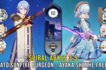 C0 Ayato Sunfire Burgeon and C0 Ayaka Shenhe Freeze - Genshin Impact Abyss 3.5 - Floor 12 9 Stars