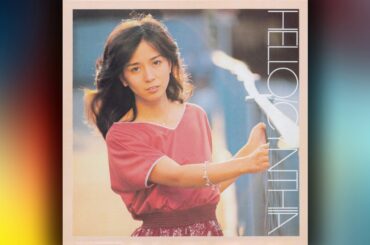 南沙織 (Saori Minami) - 18 - 1977 - Hello!Cynthia [full album]