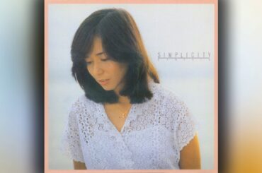 南沙織 (Saori Minami) - 21 - 1978 - Simplicity [full album]