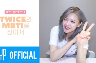 TWICE TV “Finding TWICE’s MBTI” EP. JEONGYEON