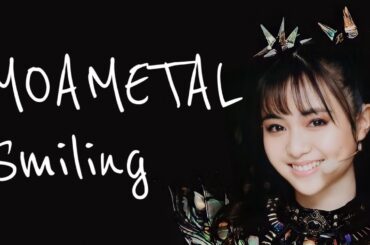 BABYMETAL MOAMETAL "Smiling"