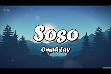 Soso - Omah Lay (MIX LYRICS). Ariana Grande ft Nicki Minaj.