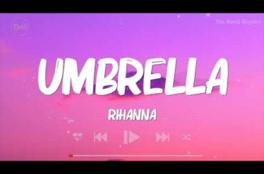 Umbrella (Lyrics) - Rihanna | Selena Gomez, Justin Bieber, Katy Perry, Ariana Grande