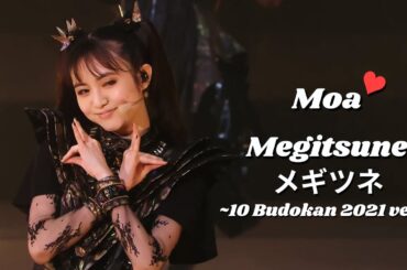 BABYMETAL - Megitsune 『メギツネ』 ~10 Babymetal Budokan 2021 ver.~ (MOAMETAL mainly focus)