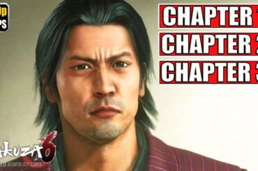 Yakuza 6 Gameplay Walkthrough [Full Game PC - Prologue - Chapter 1 - Chapter 2 - Chapter 3] No Comme