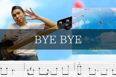 chilldspot - BYE BYE  Bass Cover 弾いてみた TAB