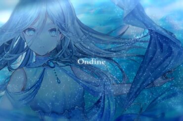 Lyolite - Ondine（Music video）