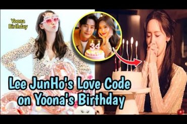 SUB || Just In!! Lee JunHo's Love Code on Yoona's Day