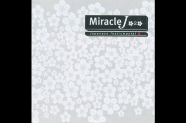 Various Artists -『Miracle J🌸2🌸～Japanese Instrumental』【Korean Version/韓国盤/한국어 버전】(2001 Compilation)