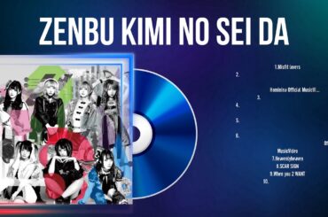 Zenbu Kimi no Sei da 2024 MIX | Top 10 Best Songs | Greatest Hits ~ Full Album