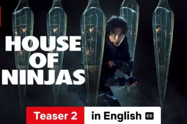 House of Ninjas (Season 1 Teaser 2 subtitled) | Trailer in English | Netflix