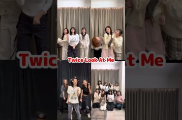 Twice Look At Me ダンスチャレンジ / Look At Me Dance Challenge / #shorts