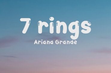 Ariana Grande - 7 rings (Lyrics)