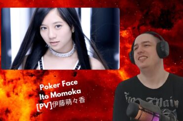 Frenchman Reacts To Poker Face - Ito Momoka [PV]伊藤萌々香