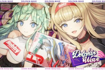 ◤ドルウェブ◢ ラジオ Dolphin Wave 2024年8月ホビージャパンコラボ回！ゲスト：ヴィーナ＆セレナ