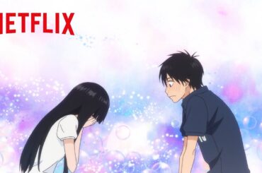 First Names | From Me to You: Kimi Ni Todoke | Netflix Anime